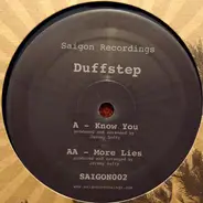 Duffstep - Know You / More Lies