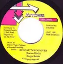 7inch Vinyl Single - Dugsy Ranks - Reggae Taking Over