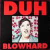 LP - Duh - Blowhard - + Insert