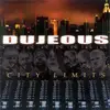 Double LP - Dujeous? - City Limits