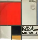 LP - Dukas/Milhaud/Francaix - Dukas/Milhaud/Francaix