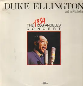 Duke Ellingtion - The 1954 Los Angeles Concert
