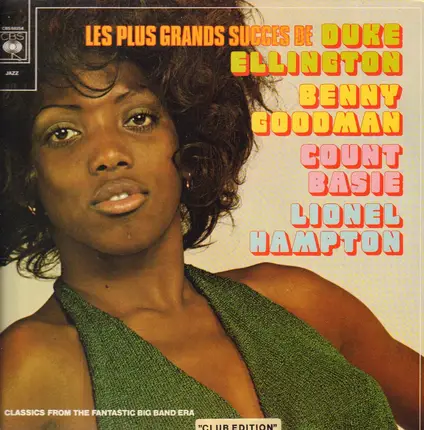 Duke Ellington , Benny Goodman , Count Basie , Lionel Hampton - Les Plus Grands Succes De