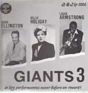 Duke Ellington , Billie Holiday , Louis Armstrong - Giants 3