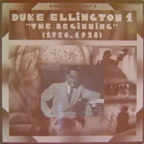 Duke Ellington - 1 - 'The Beginning' (1926-1928)