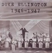 Duke Ellington - 1946-1947