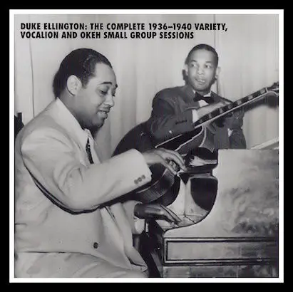 Duke Ellington - The Complete 1936-1940 Variety, Vocalion And Okeh Small Group Sessions