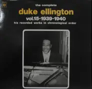 Duke Ellington - The Complete Duke Ellington Vol. 15 - 1939-40