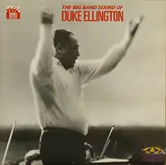 Duke Ellington - The Big Band Sound Of Duke Ellington