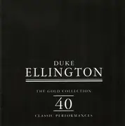 Double CD - Duke Ellington - The Gold Collection 40 Classic Performances