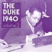 Duke Ellington - The Duke 1940: "Live" From The Crystal Ballroom In Fargo, N. D. Volume 2