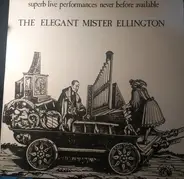 Duke Ellington & His Orchestra - The Elegant Mister Ellington