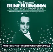 Duke Ellington - The Essential Duke Ellington: October 1st 1928 To January 8th 1929