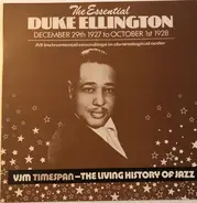 Duke Ellington - The Essential Duke Ellington: December 29th 1927 To October 1st 1928