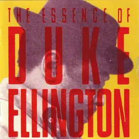 Duke Ellington - The Essence Of Duke Ellington
