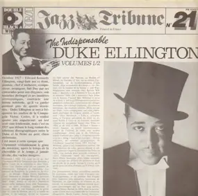 Duke Ellington - The indispensable Duke Ellington Vol 1 and 2