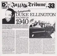 Duke Ellington - The Indispensable Duke Ellington Volumes 5/6 1940