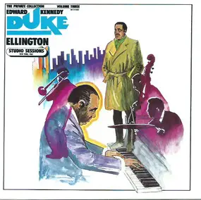 Duke Ellington - The Private Collection: Volume Three, Studio Sessions, New York 1962