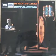 Duke Ellington - Ultra De Luxe