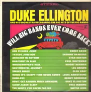 Duke Ellington - Will Big Bands Ever Come Back?