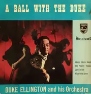 Duke Ellington And His Orchestra - A Ball With The Duke