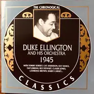 Duke Ellington And His Orchestra - 1945