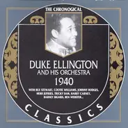Duke Ellington And His Orchestra - 1940