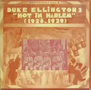 Duke Ellington And His Orchestra - 2 - 'Hot In Harlem' (1928-1929)