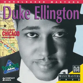 Duke Ellington - The Great Chicago Concerts