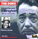 Double CD - Duke Ellington And His Orchestra - The Duke: Edward Kennedy Ellington  • Chelsea Bridge 1941-1944