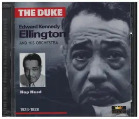 Duke Ellington - The Duke: Edward Kennedy Ellington Top Head 1924-1928