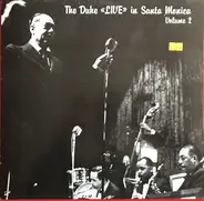 Duke Ellington And His Orchestra - The Duke 'Live' In Santa Monica Volume 2