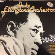 LP - Duke Ellington And His Orchestra - The Fabulous Forties Volume 1