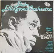Duke Ellington And His Orchestra - The Fabulous Forties Volume 2 1944/47
