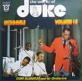 Duke Ellington - The Works Of Duke - Integrale Volume 12