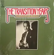 Duke Ellington And His Orchestra - The Transition Years
