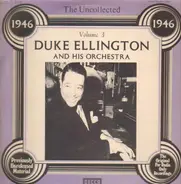 Duke Ellington And His Orchestra - The Uncollected Vol. 3 - 1946