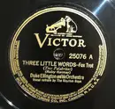 Schellack - Duke Ellington And His Orchestra - Three Little Words / Ring Dem Bells