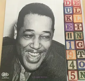 Duke Ellington - Volume Seven - 1945