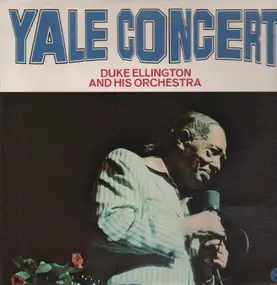 Duke Ellington - Yale Concert