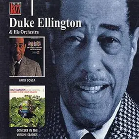 Duke Ellington - Afro Bossa / Concert in the virgin islands