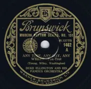 Duke Ellington And His Orchestra - Any Time, Any Day, Any Where / Eerie Moan