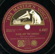 Duke Ellington And His Orchestra - Creole Love Call / Black And Tan Fantasie
