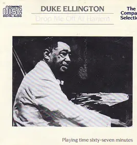 Duke Ellington - Drop Me Off at Harlem