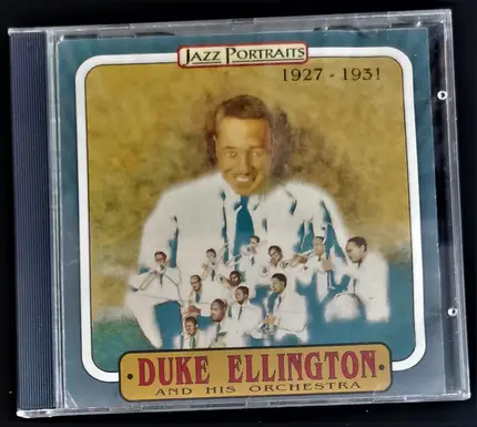 Duke Ellington And His Orchestra - Duke Ellington And His Orchestra, 1927-1931