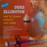 LP - Duke Ellington And His Orchestra - Duke Ellington And His Famous Orchestra And Soloists
