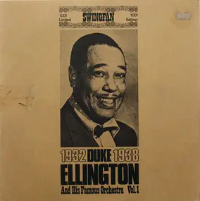 Duke Ellington - Duke Ellington And His Famous Orchestra Vol. 1 1932-1938