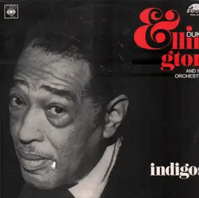 Duke Ellington - Ellington Indigos