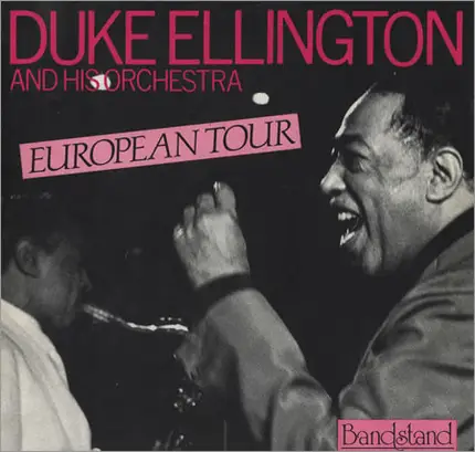 Duke Ellington And His Orchestra - European Tour