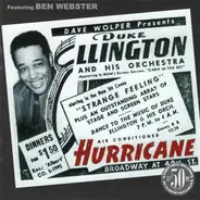 Duke Ellington And His Orchestra Featuring Ben Webster - Duke Ellington At The Hurricane